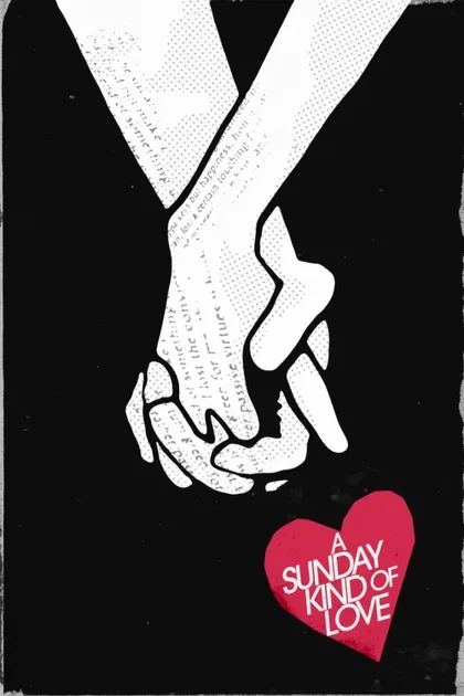 Фильм A Sunday Kind of Love (2016)