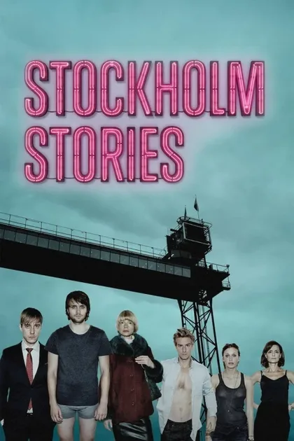 Фильм Стокгольмские истории (2013)