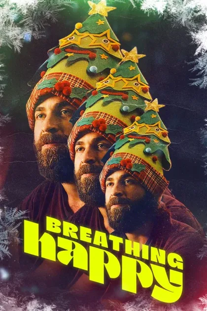Фильм Дышать счастливо (2022)