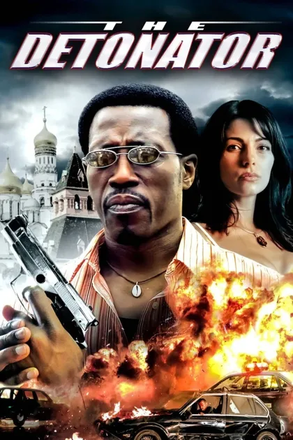 Фильм Детонатор (2006)
