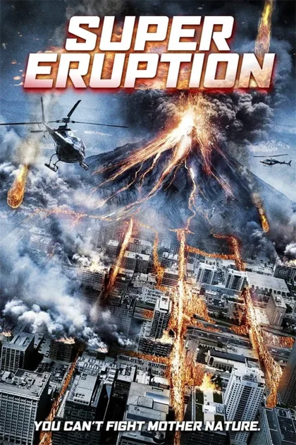 Фильм Чудовищное извержение (2011)