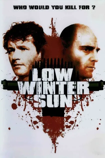 Фильм Низкое зимнее солнце (2006)