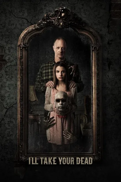 Фильм Я заберу твоего мертвеца (2018)