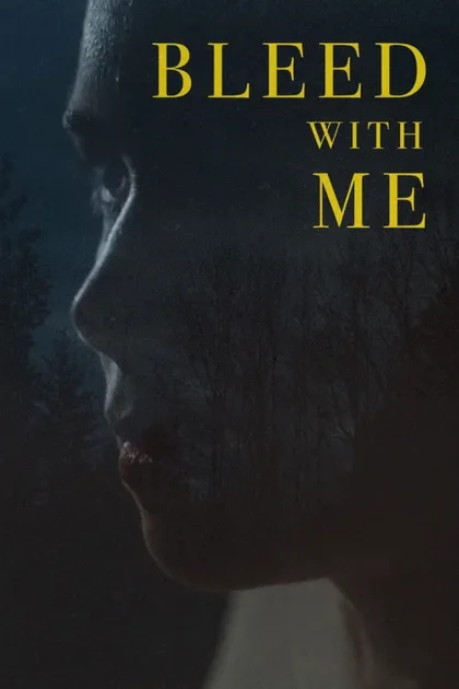 Фильм Истекай кровью со мной (2020)