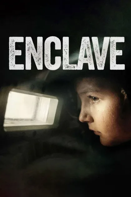 Фильм Анклав (2014)