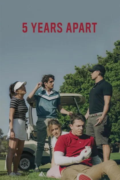 Фильм 5 лет разлуки (2019)