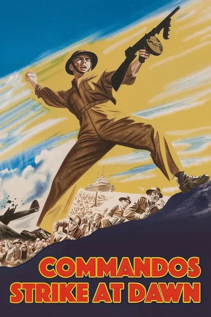 Фильм Коммандос атакуют на рассвете (1942)