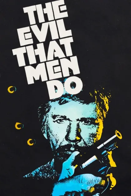 Фильм Зло, творимое людьми (1984)