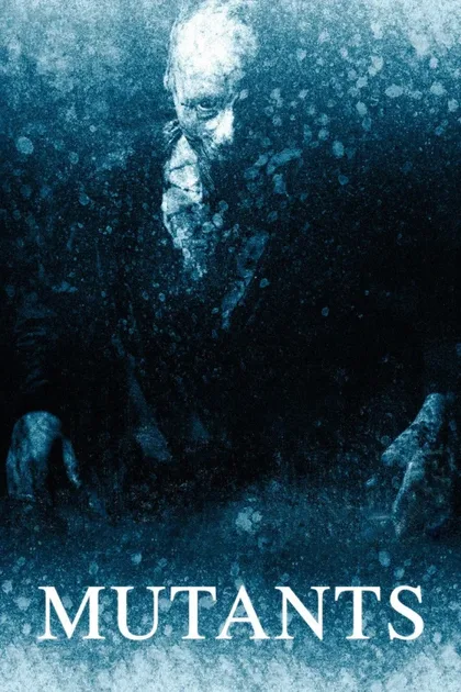Фильм Мутанты (2009)