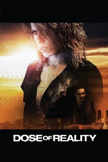 Фильм Доза реальности (2013)