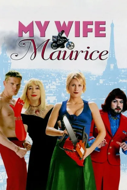 Фильм Мою жену зовут Морис (2002)