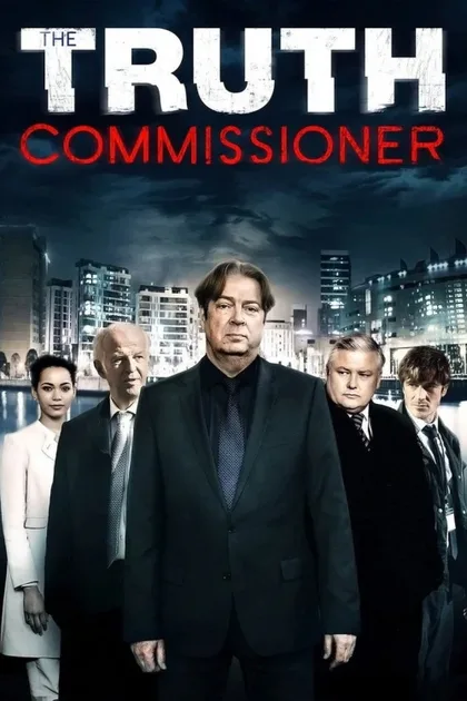 Фильм The Truth Commissioner (2016)