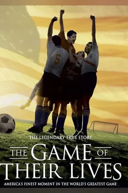 Фильм Игра их жизни (2005)