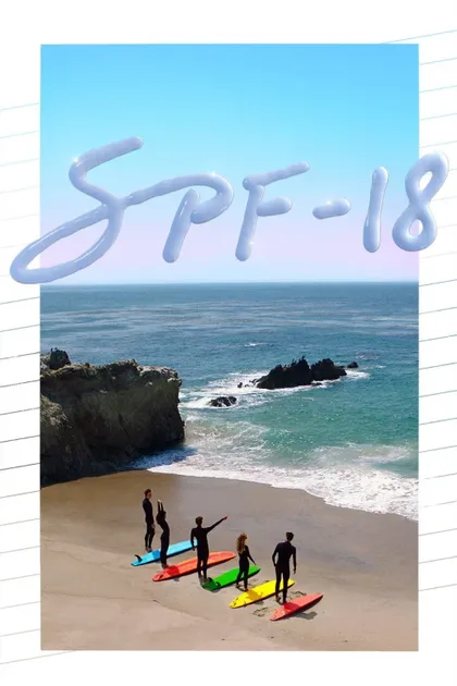 Фильм SPF-18 (2017)