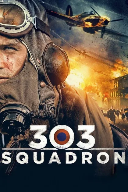Фильм Эскадрилья 303. Подлинная история (2018)