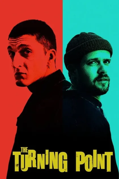 Фильм Поворотный момент (2021)