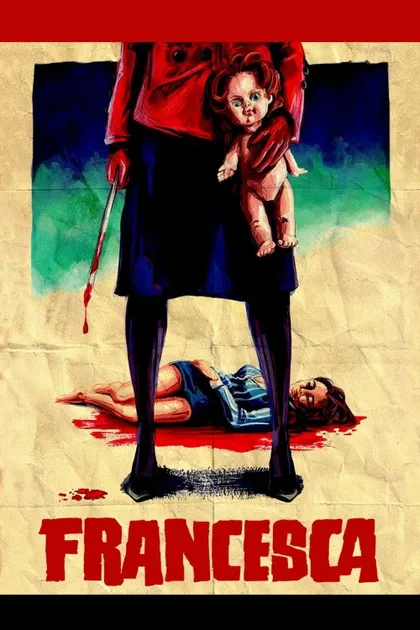 Фильм Франческа (2015)