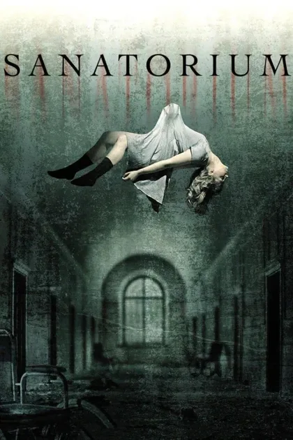 Фильм Санаторий призраков (2013)