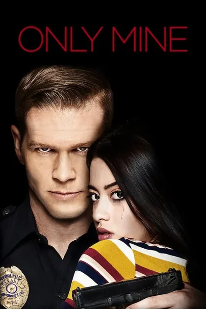 Фильм Только моя (2019)