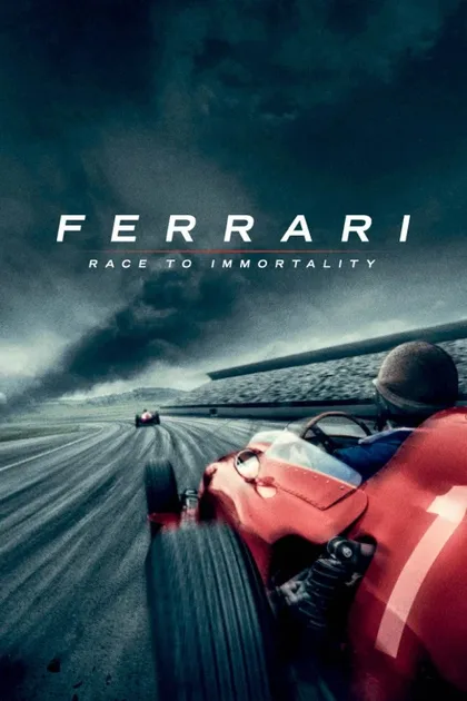 Фильм Ferrari: Гонка за бессмертие (2017)