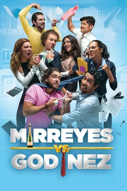 Фильм Миррейес против Годинеса (2019)