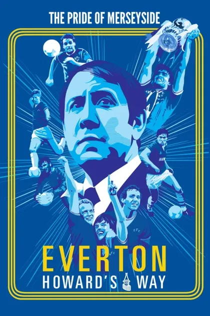Фильм Эвертон: Путь Говарда (2019)
