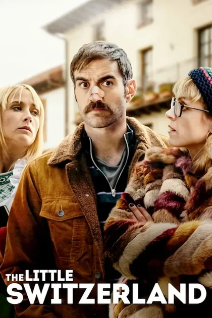 Фильм Маленькая Швейцария (2019)