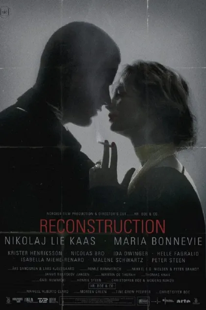 Фильм Реконструкция (2003)