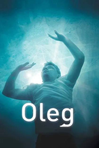 Фильм Олег (2019)
