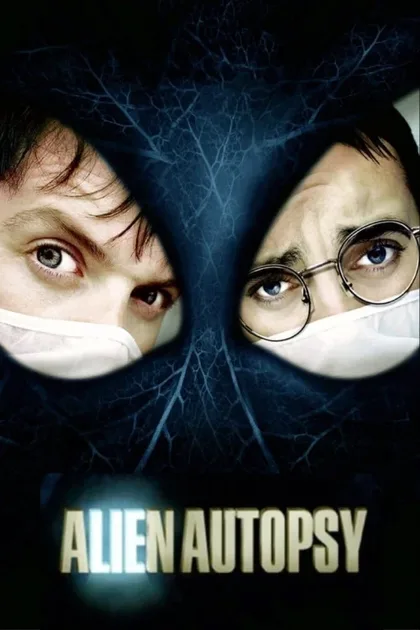Фильм Вскрытие пришельца (2006)