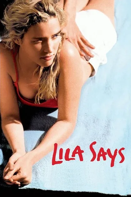 Фильм Лила говорит (2004)