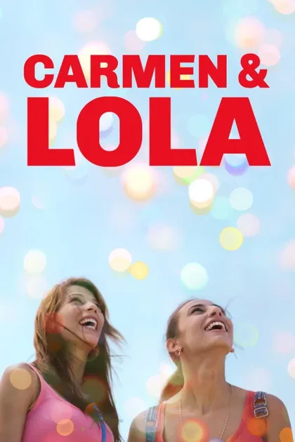 Фильм Кармен и Лола (2018)