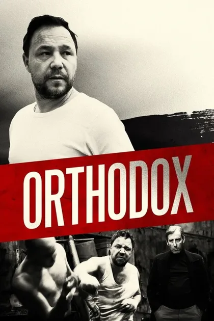Фильм Ортодокс (2015)