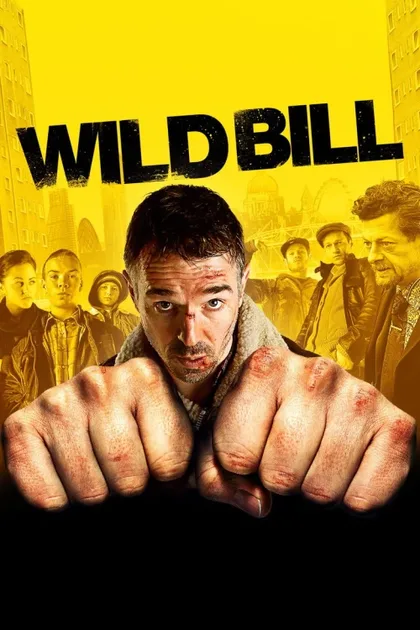 Фильм Дикий Билл (2011)