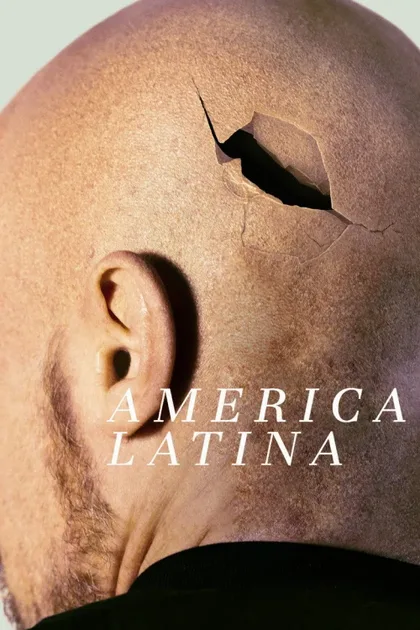 Фильм Латинская Америка (2021)