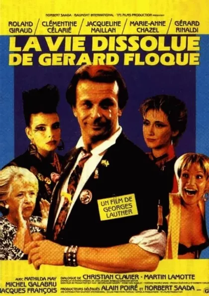 Фильм Развратная жизнь Жерара Флока (1986)