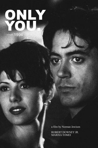 Фильм Только ты (1994)