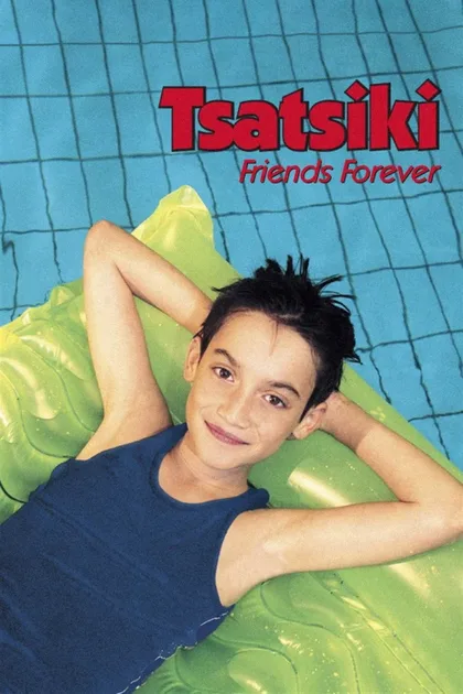 Фильм Цацики - друзья навсегда (2001)