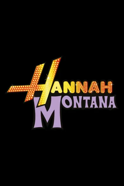 Фильм Ханна Монтана (2006)