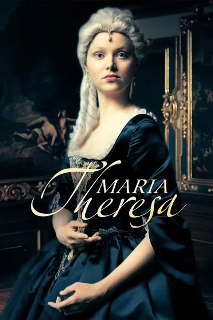 Фильм Мария Терезия (2017)