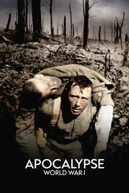 Фильм Апокалипсис: Первая мировая война (2014)