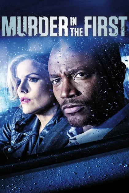 Фильм Убийство первой степени (2014)
