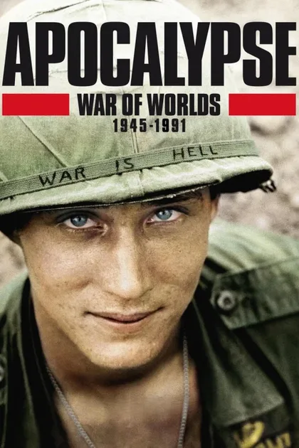 Фильм Апокалипсис: Война миров 1945-1991 (2019)