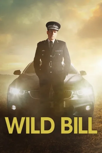 Фильм Дикий Билл (2019)