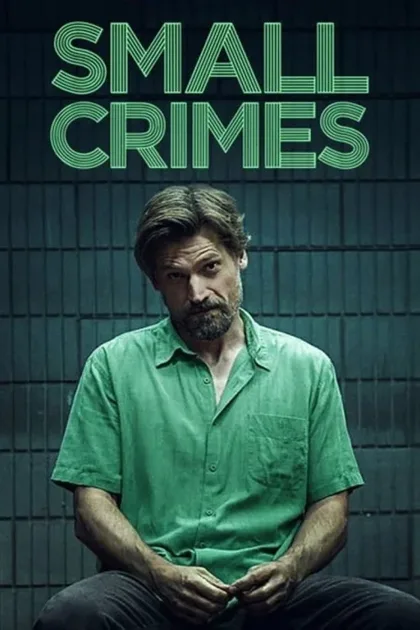 Фильм Мелкие преступления (2016)