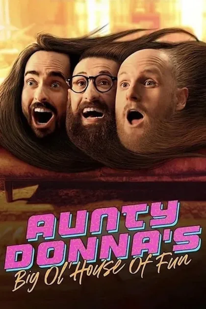 Фильм Веселый дом Aunty Donna (2020)
