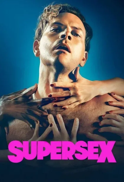 Фильм Суперсекс (2024)
