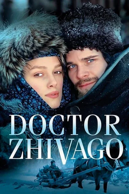 Фильм Доктор Живаго (2002)