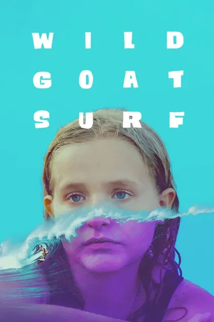 Фильм Сёрфинг дикой Гоут (2023)