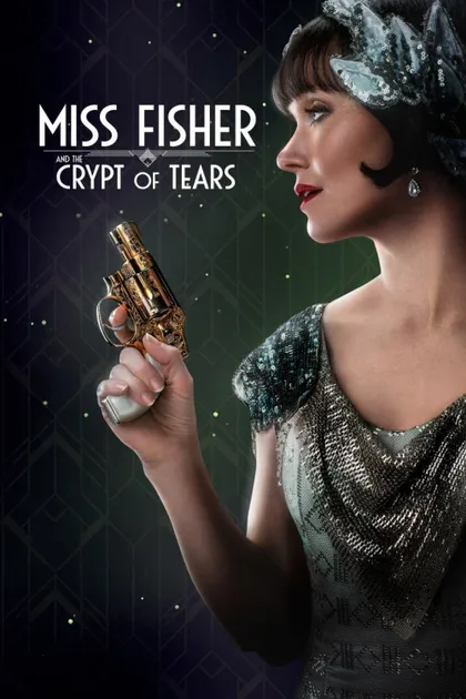 Фильм Мисс Фрайни Фишер и гробница слёз (2020)